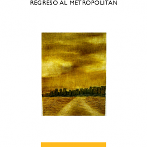 REGRESO AL METROPOLITAN, DE FERNANDO DEL VAL