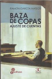 Baza de copas, de Ramón García Mateos