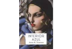 INTERIOR AZUL, DE ANNA R. XIMENOS (FONDO DE CULTURA ECONÓMICA, 2012)