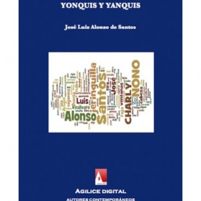 YONQUIS Y YANQUIS, de José Luis Alonso de Santos