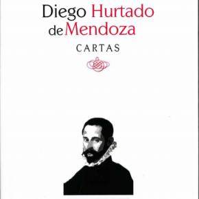 Reseña: "Cartas", Diego Hurtado de Mendoza (ed. Juan Varo)