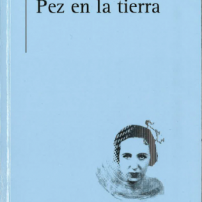 "Pez en la tierra", de Margarita Ferreras